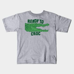 Ready to Croc Kids T-Shirt